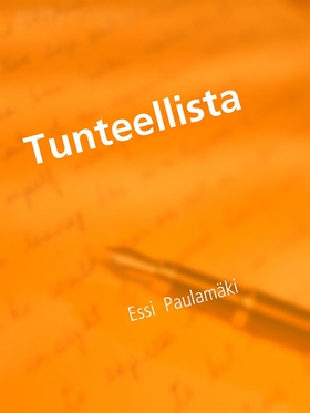 Tunteellista: angstin alho (e-bok) av Essi Paul