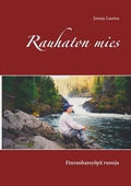 Rauhaton mies: Eturauhassyöpä runoja