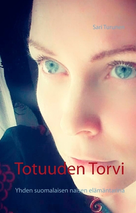 Totuuden Torvi: Yhden suomalaisen naisen elämän