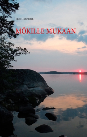 Mökille mukaan (e-bok) av Taisto Tamminen