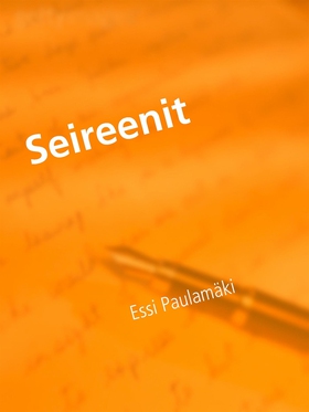 Seireenit (e-bok) av Essi Paulamäki