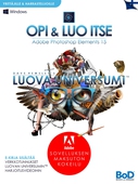 Dave Hemsley's LUOVA UNIVERSUMI: Opi ja luo itse: Adobe Photoshop Elements 15