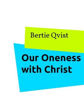 Our Oneness with Christ: The Hope of Glory (e-b