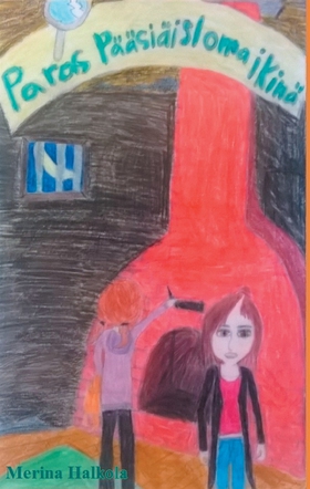 Paras pääsiäisloma ikinä (e-bok) av Merina Halk