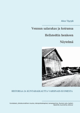 Hellstedtin henkeen: Näytelmä (e-bok) av Alice 