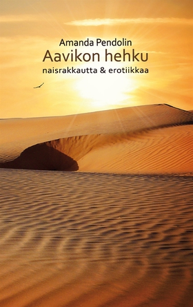 Aavikon hehku: naisrakkautta & erotiikkaa (e-bo