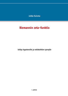 Riemannin zeta-funktio: Selitys hypoteesille ja