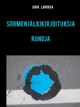 SORMENJÄLKIKIRJOITUKSIA: Runoja (e-bok) av Juha