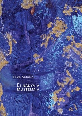 Ei näkyviä mustelmia: Runoja (e-bok) av Eeva Sa