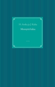 Mennyttä kalua: _ _