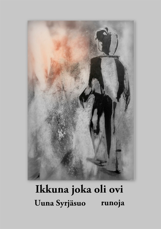 Ikkuna joka oli ovi: runoja
