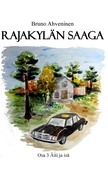Rajakylän saaga: Äiti ja isä