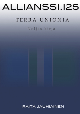 Allianssi.125: Terra Unionia: Neljäs kirja A (e