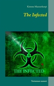 The Infected: Tartunnan saaneet