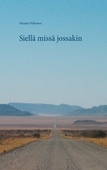 Siellä missä jossakin