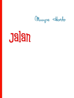 Jalan: Erään nuoren ajatuksia elämästä (e-bok)
