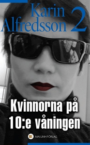 Kvinnorna på 10:e våningen (e-bok) av Karin Alf