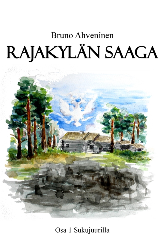 Rajakylän saaga: Sukujuurilla