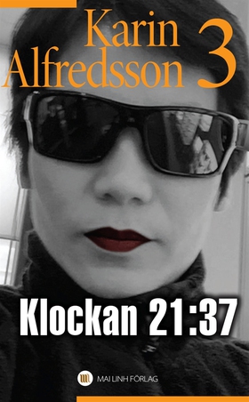 Klockan 21:37 (e-bok) av Karin Alfredsson