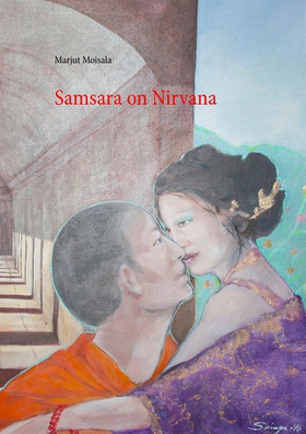 Samsara on Nirvana (e-bok) av Marjut Moisala