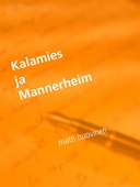 Kalamies ja Mannerheim: Ensirakkaus