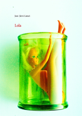 Lola (e-bok) av Joni Järvi-Laturi