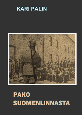 Pako Suomenlinnasta (e-bok) av Kari Palin