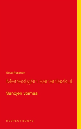 Menestyjän sananlaskut: Sanojen voimaa (e-bok) 