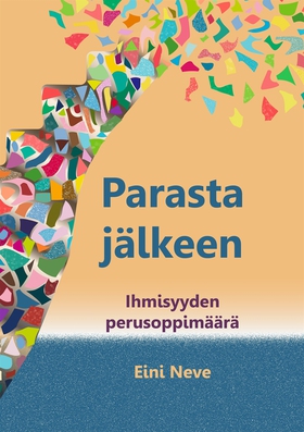 Parasta jälkeen: Ihmisyyden perusoppimäärä (e-b