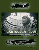Takatoosan Topi: Toivo Peltonen Ilmavoimissa, Immolasta monien vaiheiden kautta Luonetjärvelle