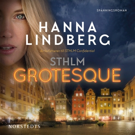 STHLM Grotesque (ljudbok) av Hanna Lindberg