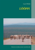 LÖÖPPI: Pääministerin salarakkaan etsintä ja hurja seikkailu Lapin kultamailla.