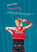 Downshifting: Soolokappaleita standardi- ja melodiabassoharmonikalle - Solo tunes for standard and free bass accordion