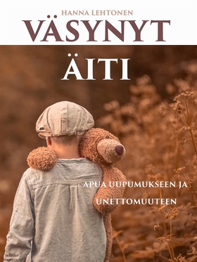 Väsynyt äiti: apua uupumukseen ja unettomuuteen