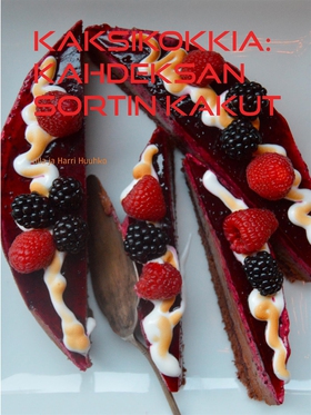 KAKSIKOKKIA: Kahdeksan sortin kakut (e-bok) av