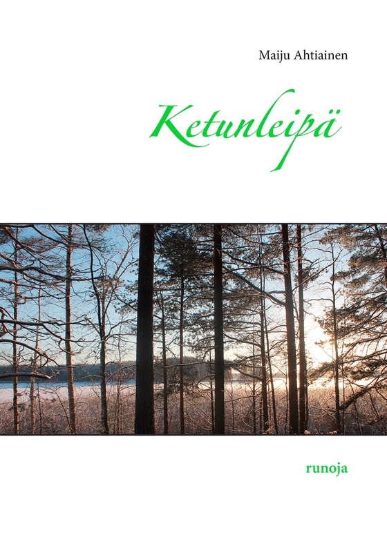Ketunleipä: runoja
