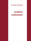 Uneksin uneksivani