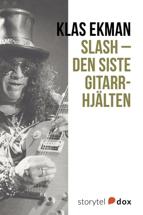 Slash - Den siste gitarrhjälten (e-bok) av Klas