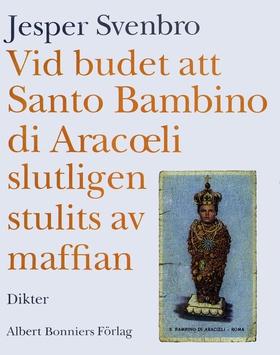 Vid budet att Santo Bambino di Aracoeli slutlig