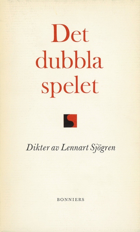 Det dubbla spelet : dikter (e-bok) av Lennart S