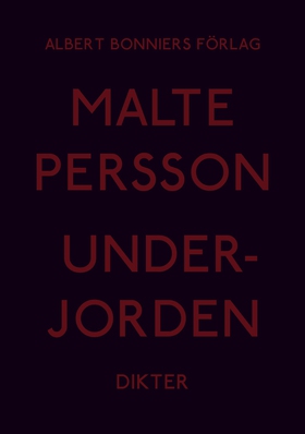 Underjorden (e-bok) av Malte Persson
