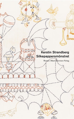 Silkespappersmönstret (e-bok) av Kerstin Strand