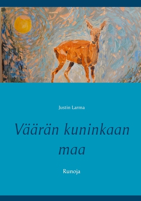 Väärän kuninkaan maa: Runoja (e-bok) av Justin