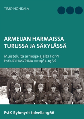 Armeijan harmaissa Turusssa ja Säkylässä: Muist