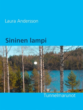 Sininen lampi (e-bok) av Laura Andersson