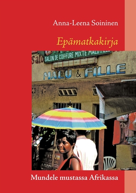 Epämatkakirja: Mundele mustassa Afrikassa (e-bo