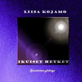 Ikuiset hetket (e-bok) av Liisa Kojamo