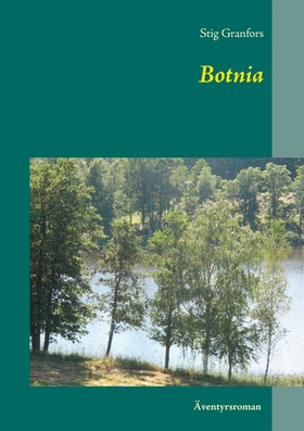 Botnia (e-bok) av Stig Granfors