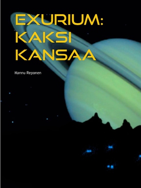 Exurium: Kaksi kansaa (e-bok) av Hannu Reponen