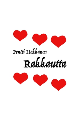 Rakkautta (e-bok) av Pentti Hokkanen